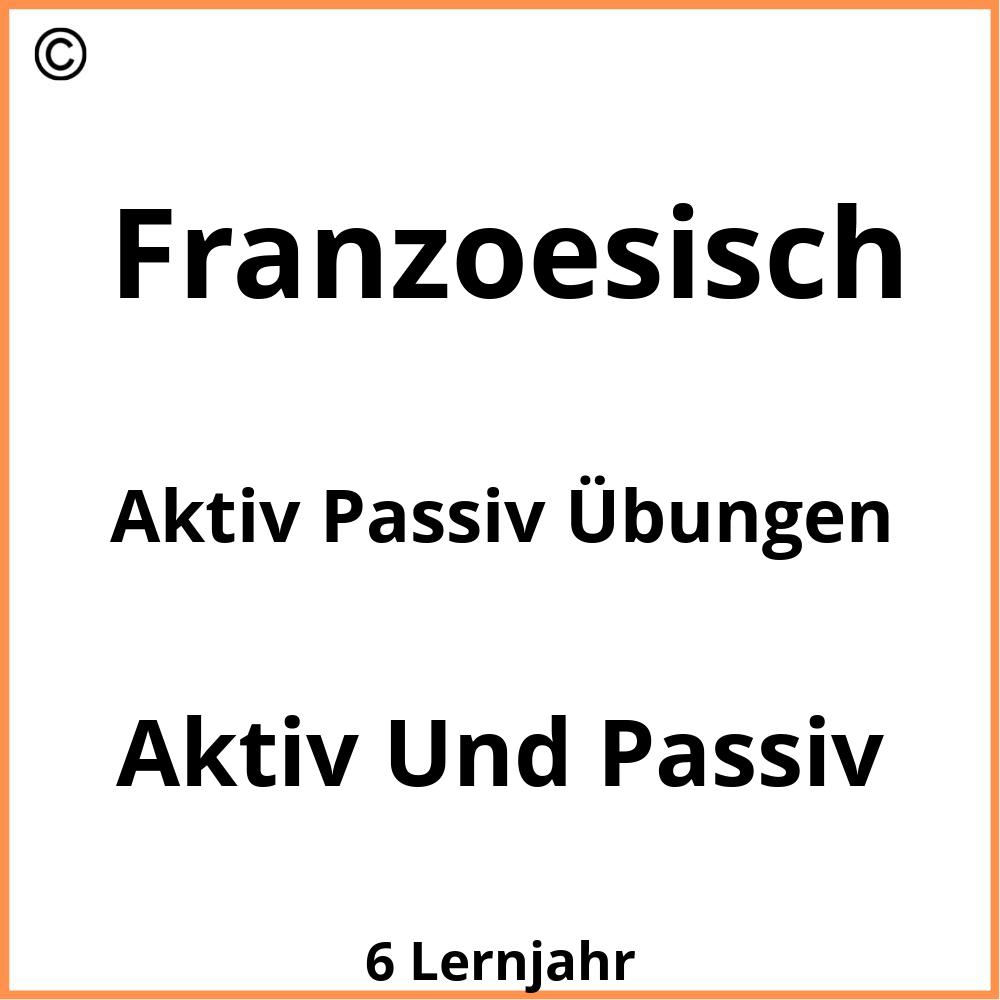 Aktiv Passiv Übungen Zum Ausdrucken Mit Lösungen