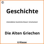 Arbeitsblätter Geschichte Klasse 6  Griechenland