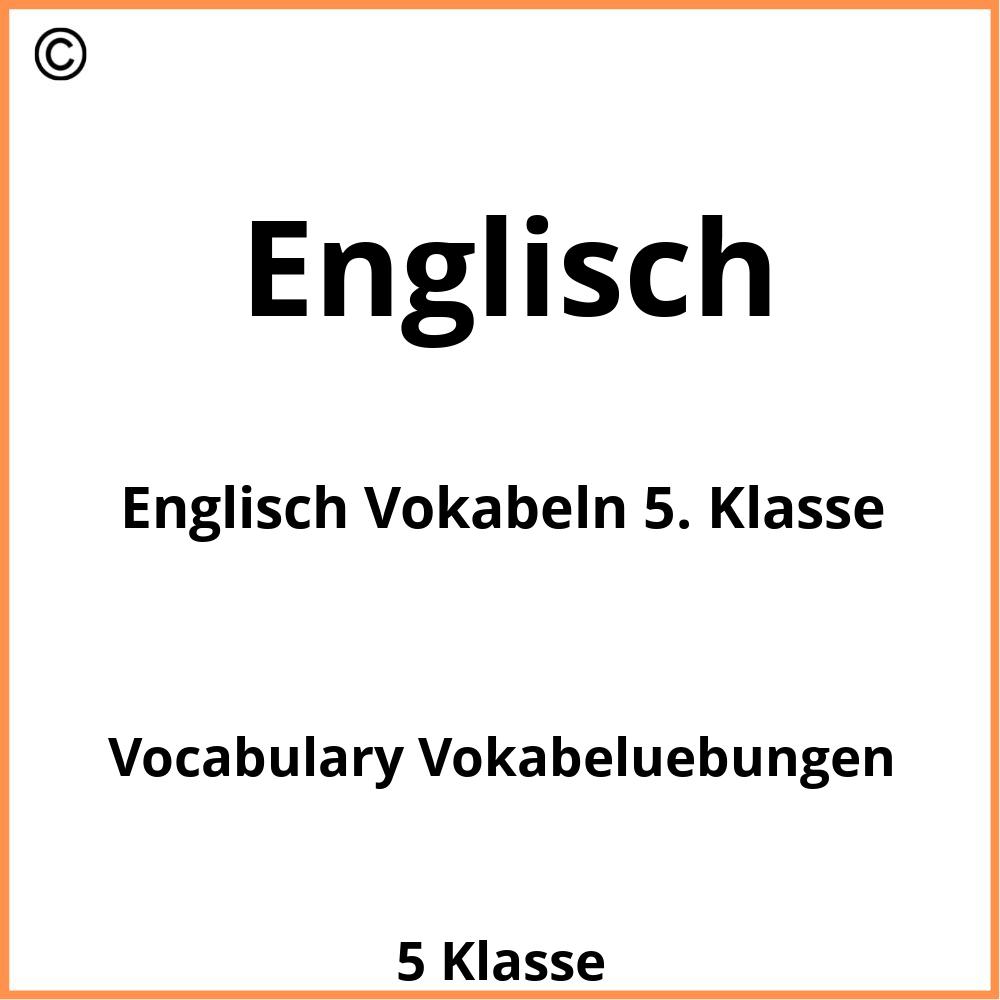 Englisch Vokabeln 5. Klasse Zum Ausdrucken