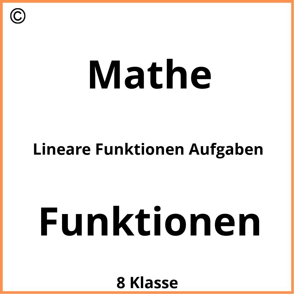 Lineare Funktionen Aufgaben Mit Lösungen