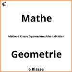 Mathe 6 Klasse Gymnasium Arbeitsblätter