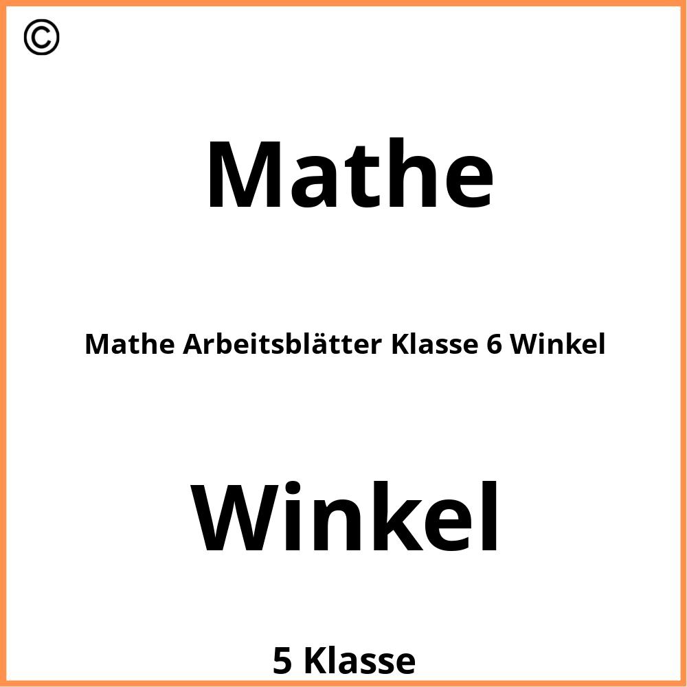 Mathe Arbeitsblätter Klasse 6 Winkel Zum Ausdrucken