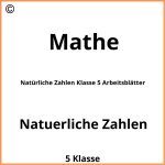 Natürliche Zahlen Klasse 5 Arbeitsblätter