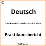 Praktikumsbericht Vorlage Schule 9. Klasse