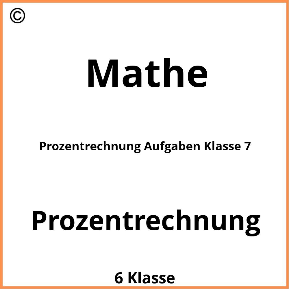 Prozentrechnung Aufgaben Klasse 7 Pdf