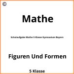 Schulaufgabe Mathe 5 Klasse Gymnasium Bayern