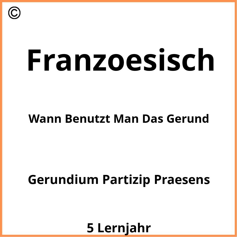 Wann Benutzt Man Das Gerund