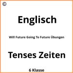 Will Future Going To Future Übungen Pdf