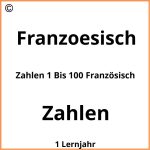 Zahlen 1 Bis 100 Französisch